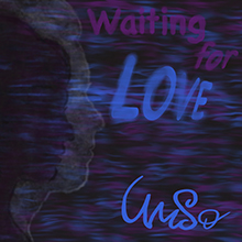 Waiting For Love